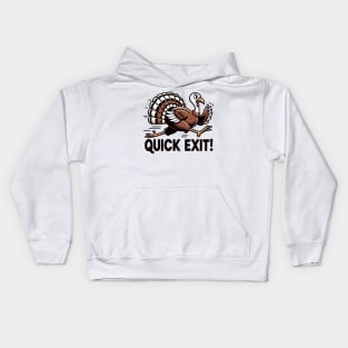 Quick Exit- Thanksgiving Kids Hoodie